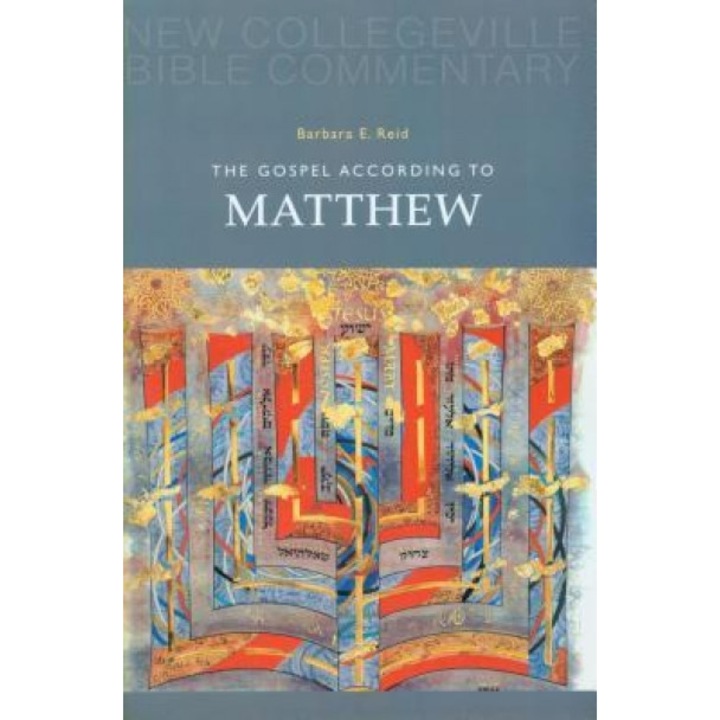 The Gospel According to Matthew, Barbara E. Reid