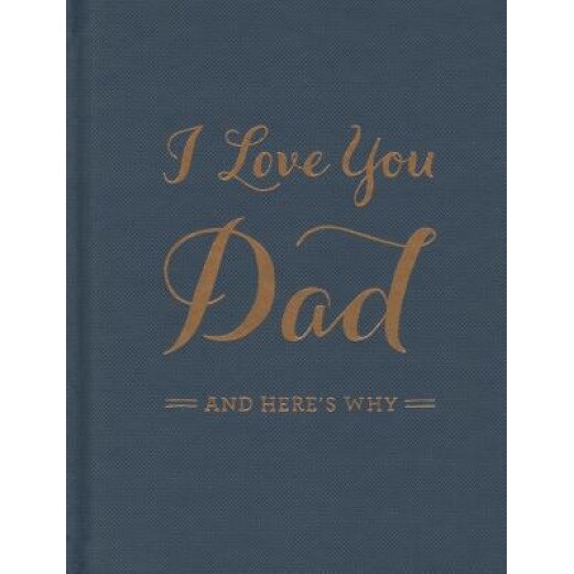 I Love You Dad: And Here's Why, M. H. Clark (Author)