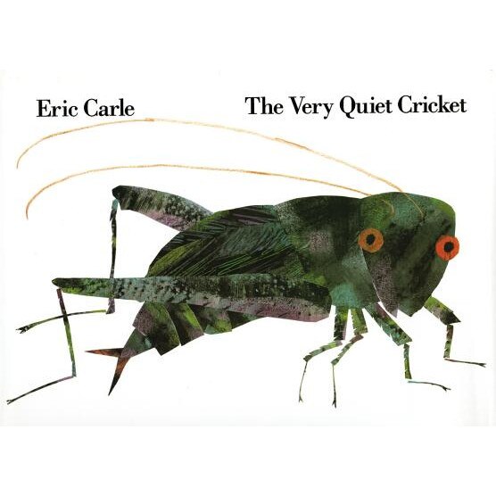 The Very Quiet Cricket, Krementz, Eric Carle