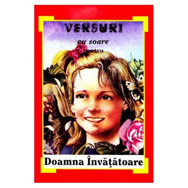 Versuri cu soare pentru Doamna Invatatoare - George Zarafu,Mariana Cristea