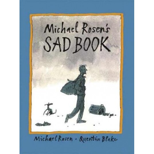 Michael Rosen's Sad Book, Michael Rosen (Author)