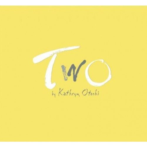 Two, Kathryn Otoshi (Author)