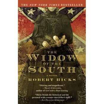 The Widow of the South, Robert Hicks The Widow of the South, Robert Hicks