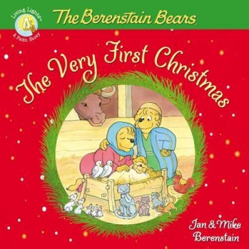 The Berenstain Bears, the Very First Christmas, Jan &. Mike Berenstain (Author)
