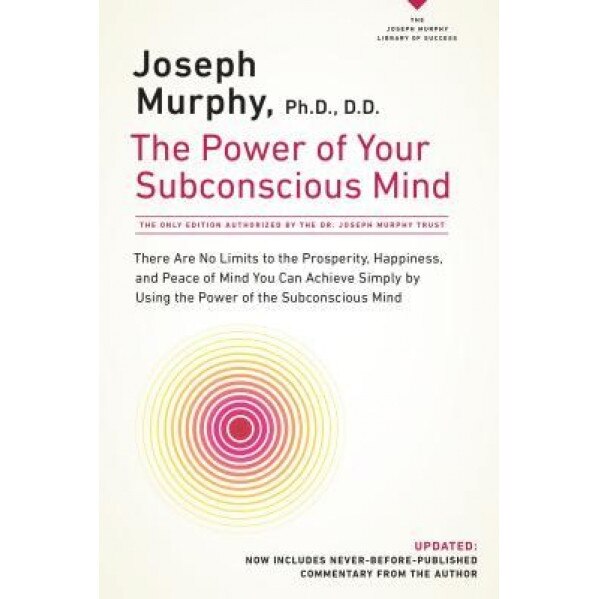 The Power of Your Subconscious Mind, Joseph Murphy (Author)