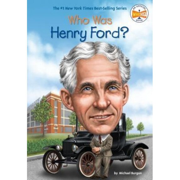 Who Was Henry Ford?, Michael Burgan (Author)