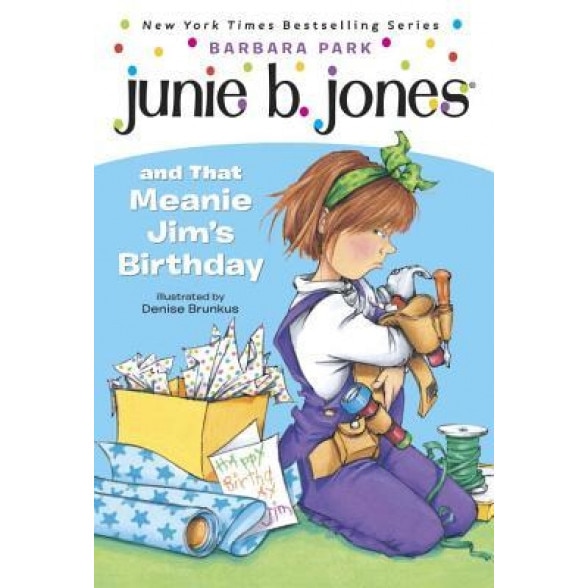 Junie B. Jones and That Meanie Jim's Birthday, Barbara Park, Charles Fox