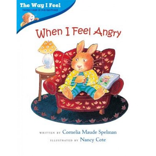 When I Feel Angry, Cornelia Maude Spelman