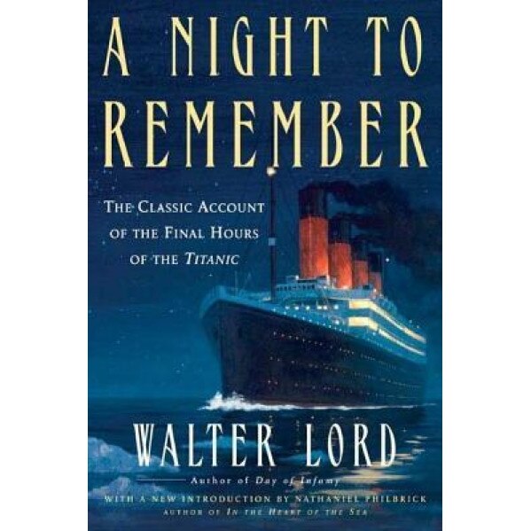 Night to Remember, Walter Lord