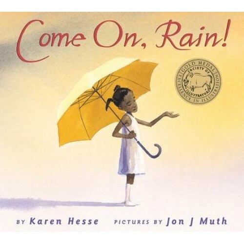 Come On, Rain, Jon J. Muth, Karen Hesse