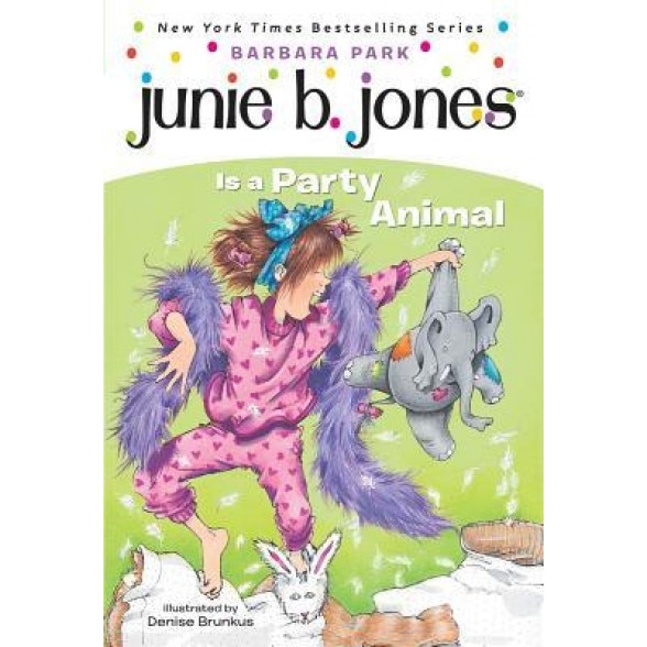 Junie B. Jones Is a Party Animal, Barbara Park