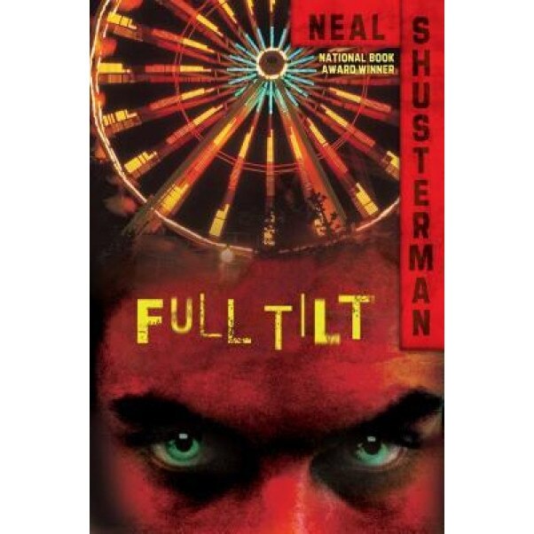 Full Tilt, Neal Shusterman