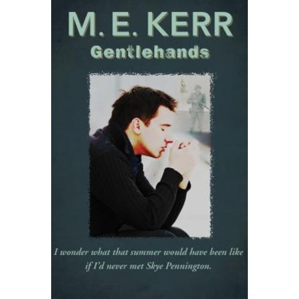 Gentlehands, M. E. Kerr (Author)