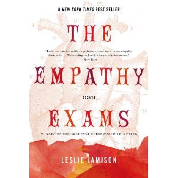 The Empathy Exams: Essays, Leslie Jamison (Author)