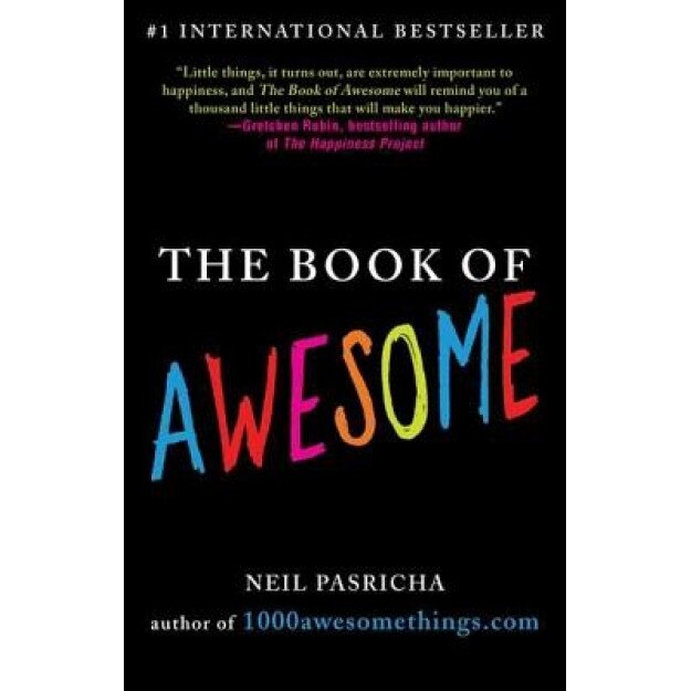 The Book of Awesome, Neil Pasricha