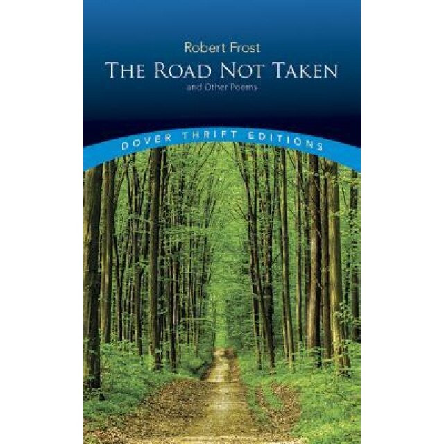 The Road Not Taken and Other Poems, Robert Frost