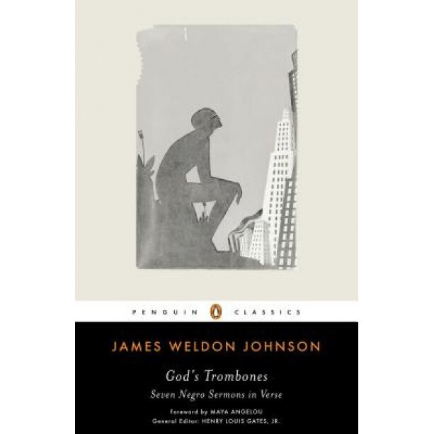 God's Trombones: Seven Negro Sermons in Verse, James Weldon Johnson