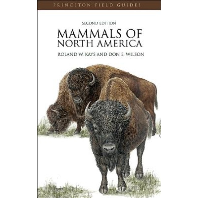 Mammals of North America, Don E. Wilson, Roland W. Kays