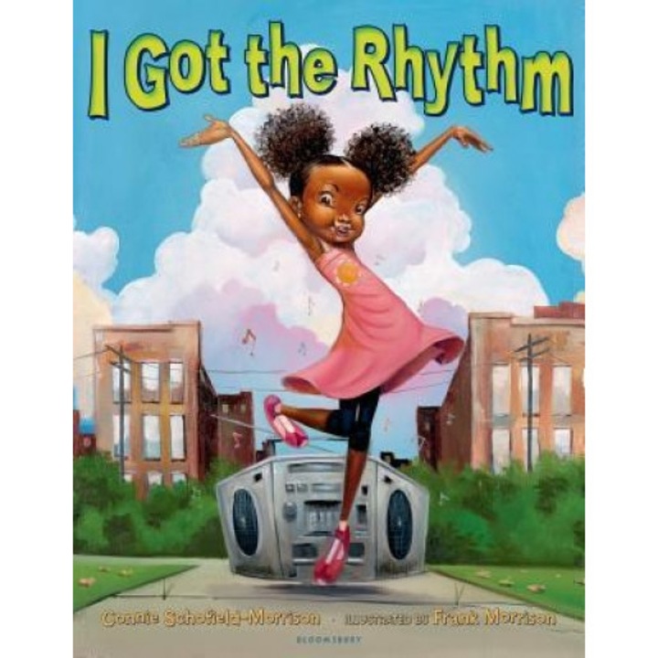 I Got the Rhythm, Connie Schofield-Morrison (Author)