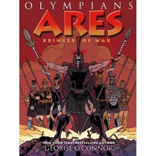 Ares: Bringer of War, George O'Connor (Author)