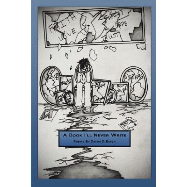 A Book I'll Never Write, Devon Eaton (Author)