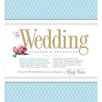 The Wedding Planner & Organizer, Mindy Weiss (Author) The Wedding Planner & Organizer, Mindy Weiss (Author)