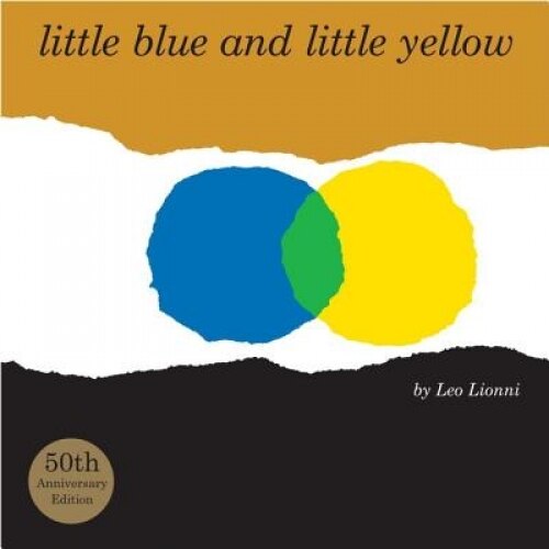 Little Blue and Little Yellow, Leo Lionni