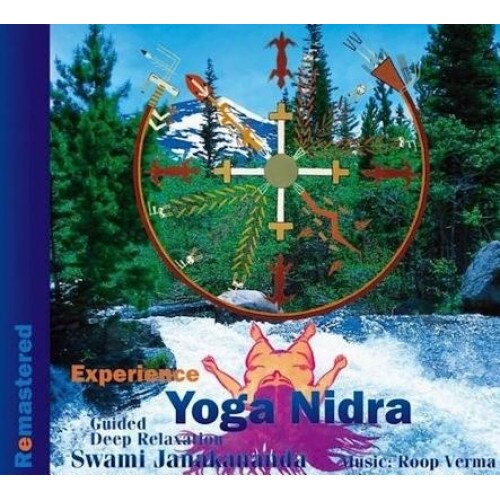 Experience Yoga Nidra: Guided Deep Relaxation (Remastered), Swami Janakananda (Author)