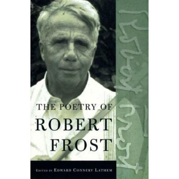 Poetry of Robert Frost, Robert Frost