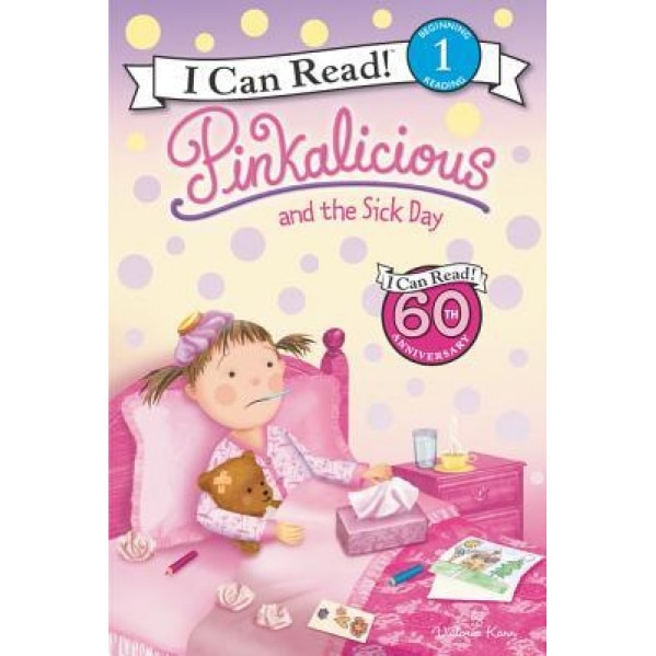 Pinkalicious and the Sick Day, Victoria Kann (Author)