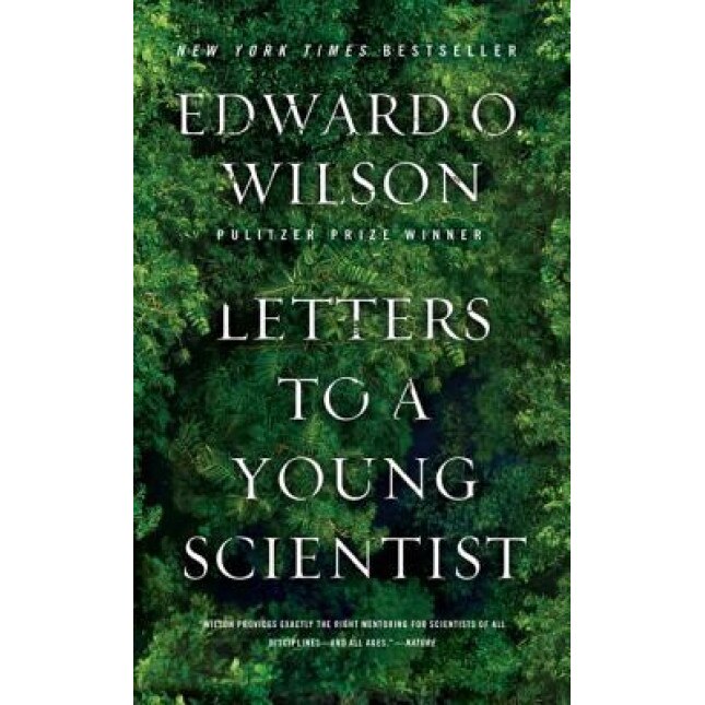 Letters to a Young Scientist, Edward Osborne Wilson (Author)