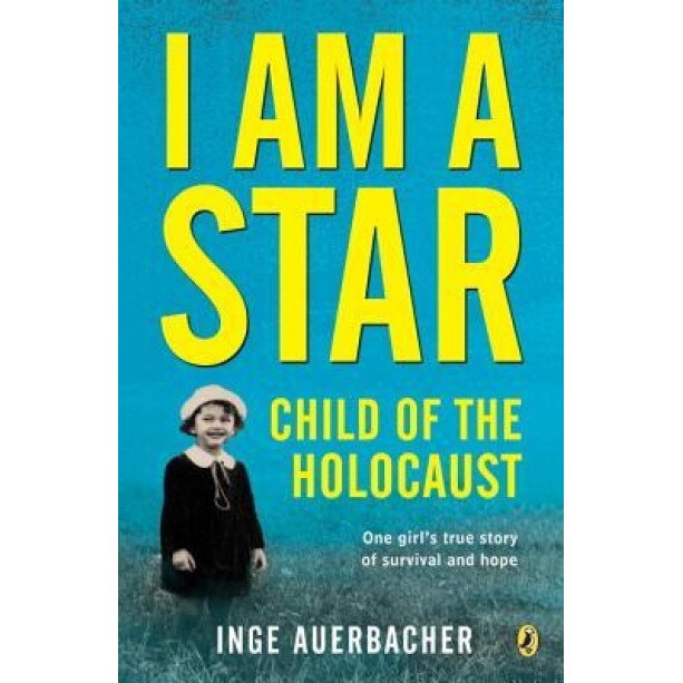 I Am a Star: Child of the Holocaust, Inge Auerbacher