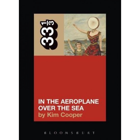 In the Aeroplane Over the Sea, Kim Cooper