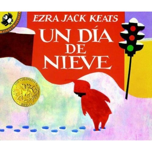 Un Dia de Nieve = The Snowy Day, Ezra Jack Keats