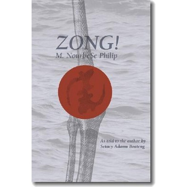 Zong!, M. Nourbese Philip (Author)