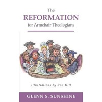 the reformation for armchair theologians glenn s sunshine imagen 5_0_
0