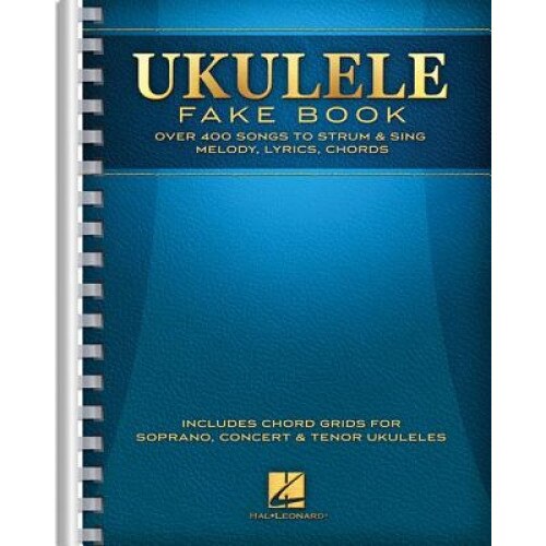 Ukulele Fake Book: Full Size Edition, Hal Leonard Publishing Corporation (Created by)