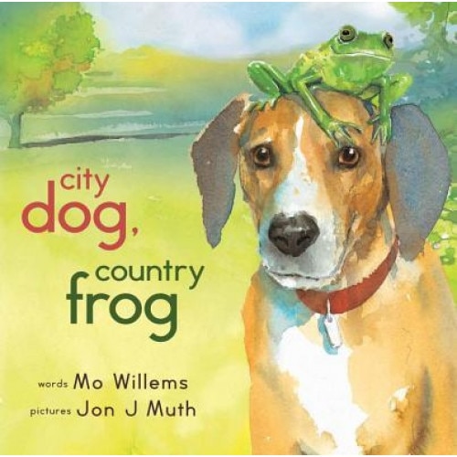 City Dog, Country Frog, Mo Willems