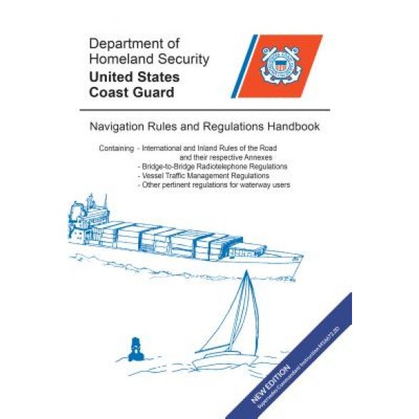 Navigation Rules & Regulations Handbook 2014, Us Coast Guard (Author)