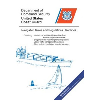 Navigation Rules & Regulations Handbook 2014, Us Coast Guard (Author) Navigation Rules & Regulations Handbook 2014, Us Coast Guard (Author)