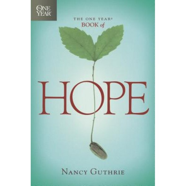 The One Year Book of Hope, Nancy Guthrie
