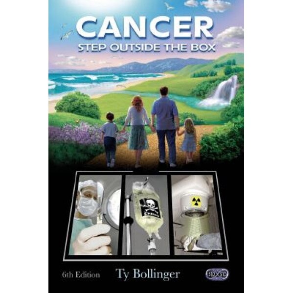 Cancer - Step Outside the Box (5th Edition), Ty M. Bollinger