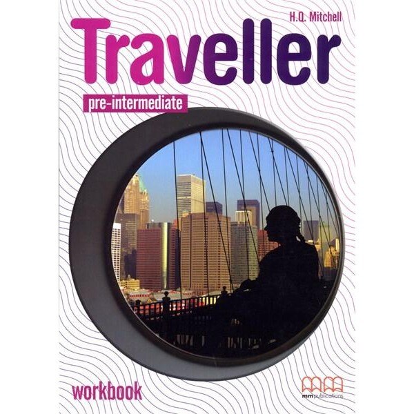 Traveller Pre-Intermediate Workbook - H.Q. Mitchell