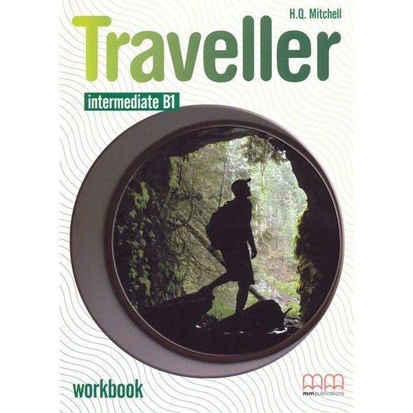Traveller Intermediate B1 Workbook - H.Q. Mitchell