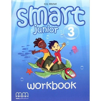 Smart Junior 3 Workbook - H.Q. Mitchell Smart Junior 3 Workbook - H.Q. Mitchell
