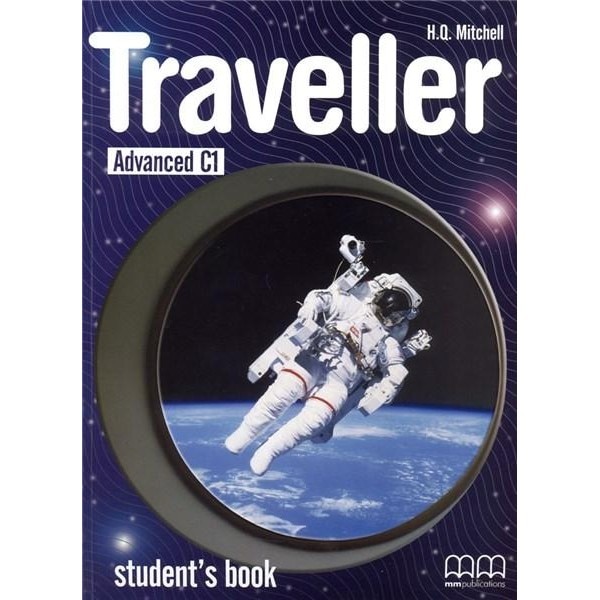 Traveller Advanced C1 Student's Book - H.Q. Mitchell