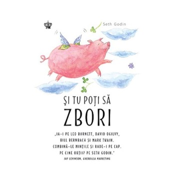 Si tu poti sa zbori - Seth Godin Si tu poti sa zbori - Seth Godin