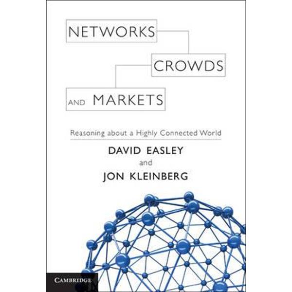 Networks, Crowds, and Markets