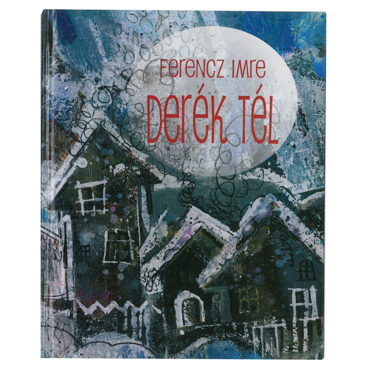 Derék tél-Ferencz Imre