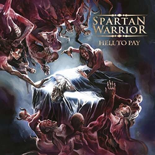 Spartan Warrior - Hell To Pay (CD)